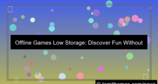 offline games low storage
