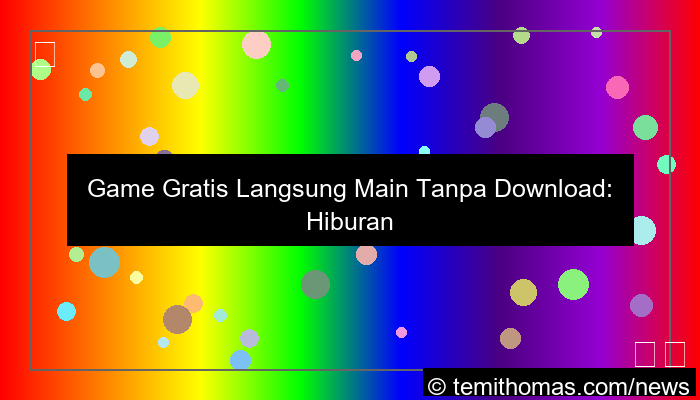 game gratis langsung main