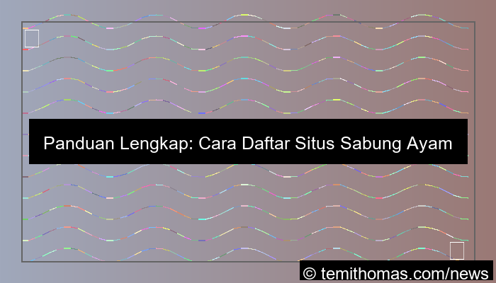 cara daftar situs sabung ayam