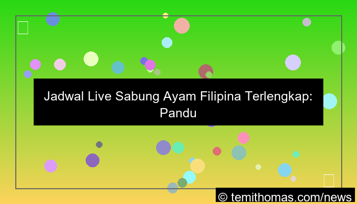 jadwal live sabung ayam filipina