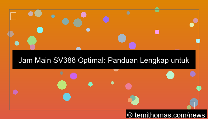 ilustrasi jam main sv388