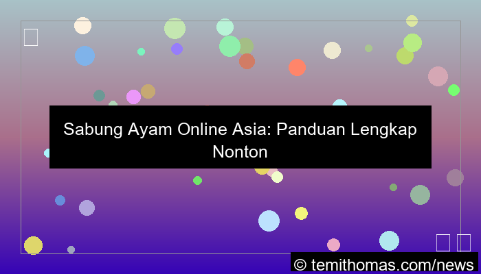 visual live sabung ayam asia