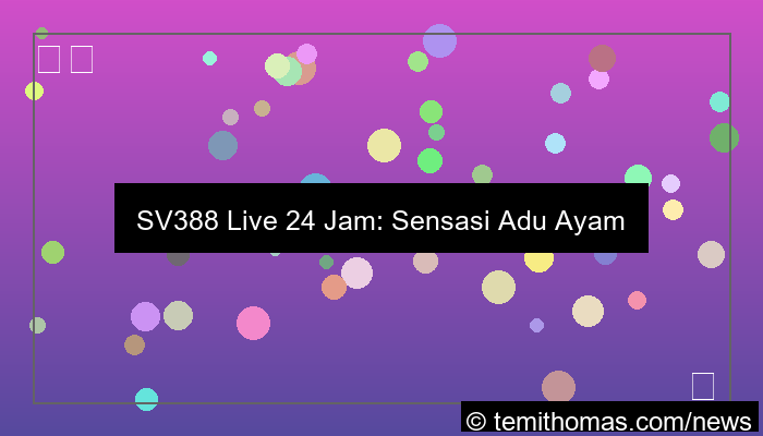 live sv388 24 jam