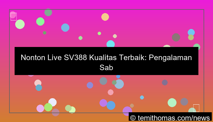 live sv388 kualitas terbaik