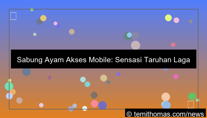 gambar sabung ayam akses mobile