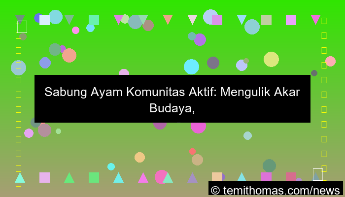 sabung ayam komunitas aktif