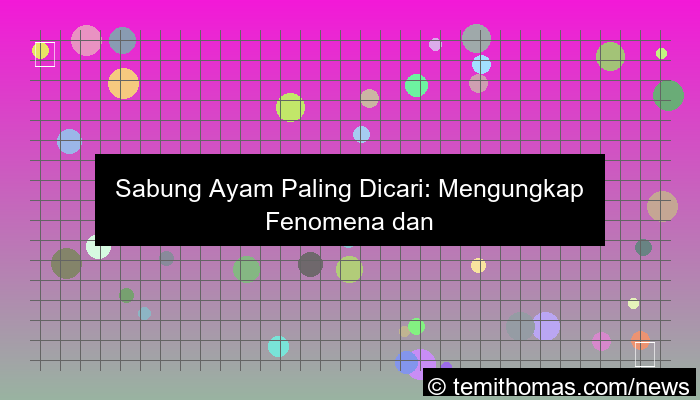 sabung ayam paling dicari