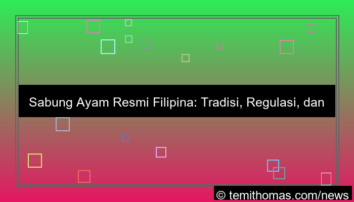 grafik sabung ayam resmi filipina