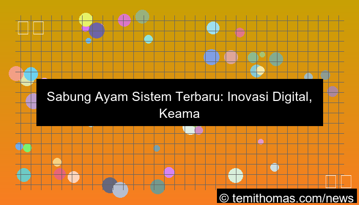 sabung ayam sistem terbaru