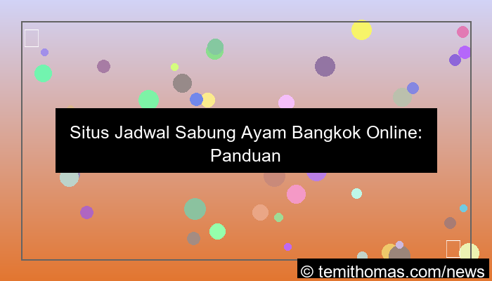 situs jadwal sabung ayam bangkok