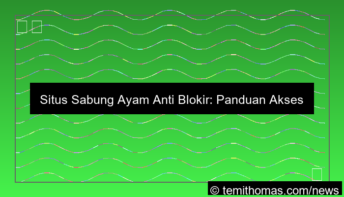 ilustrasi situs sabung ayam akses anti blokir