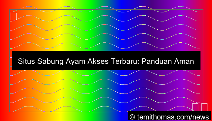 visual situs sabung ayam akses terbaru