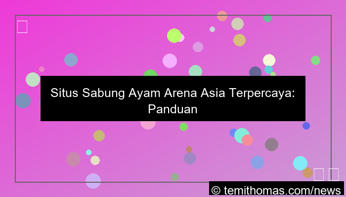 situs sabung ayam arena asia