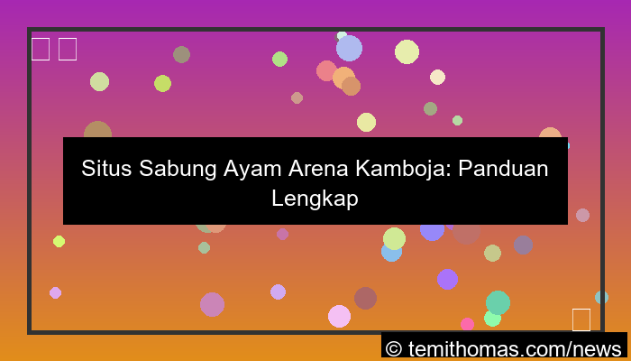 situs sabung ayam arena cambodia