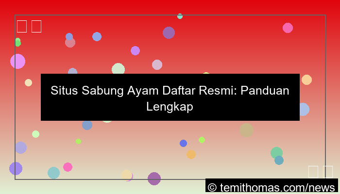 situs sabung ayam daftar resmi