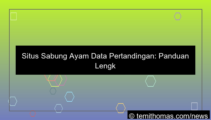 situs sabung ayam data pertandingan