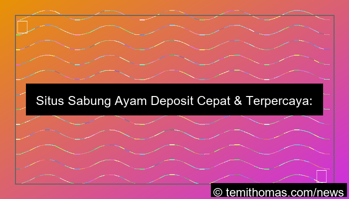 situs sabung ayam deposit cepat