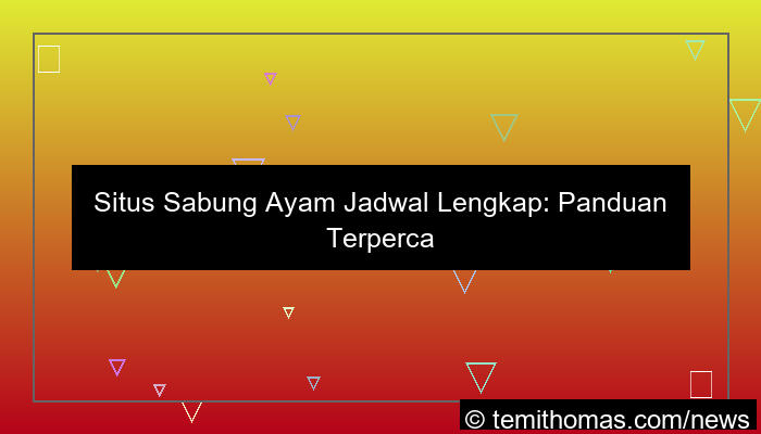 situs sabung ayam jadwal lengkap