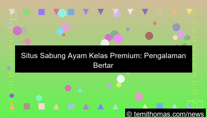 situs sabung ayam kelas premium