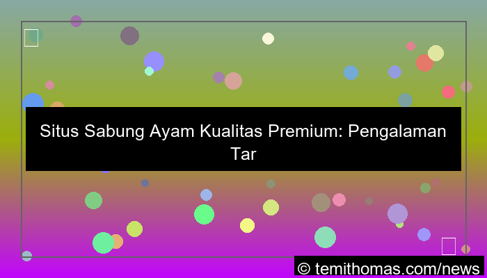 grafik situs sabung ayam kualitas premium