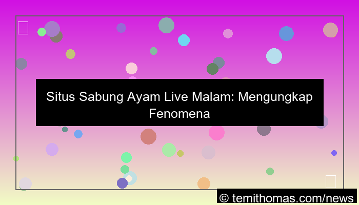 desain situs sabung ayam live malam