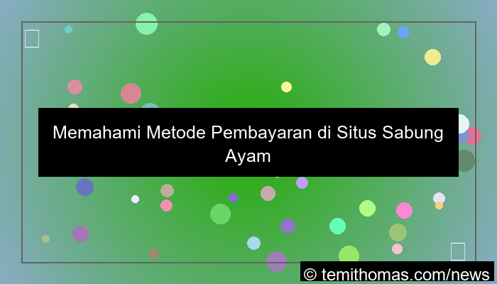 situs sabung ayam metode pembayaran