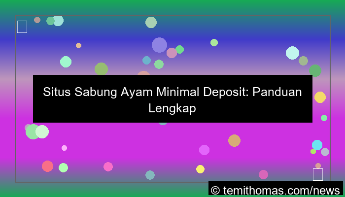 situs sabung ayam minimal deposit