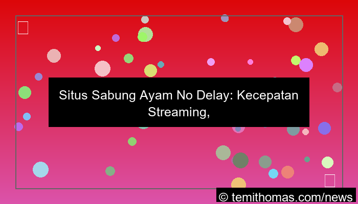 situs sabung ayam no delay