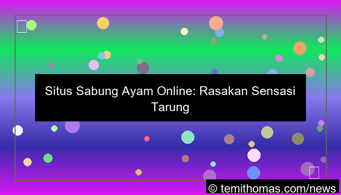 situs sabung ayam pengalaman seru