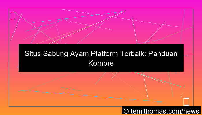 situs sabung ayam platform terbaik