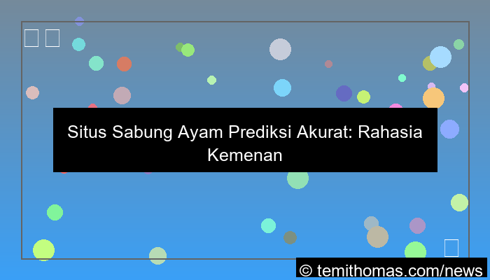 desain situs sabung ayam prediksi akurat