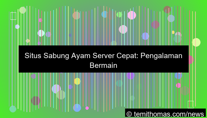 visual situs sabung ayam server cepat
