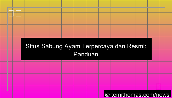 ilustrasi situs sabung ayam terpercaya dan resmi