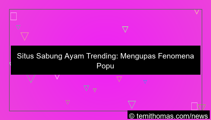 situs sabung ayam trending