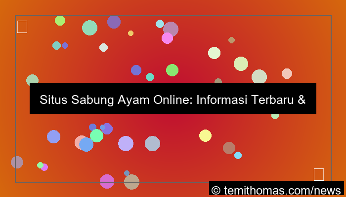 grafik situs sabung ayam update setiap hari