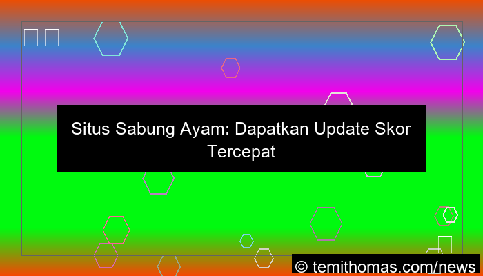 grafik situs sabung ayam update skor