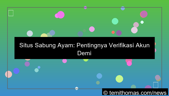desain situs sabung ayam verifikasi akun