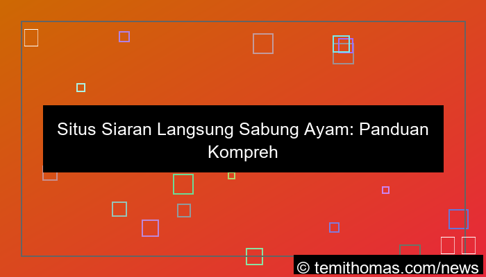 situs siaran langsung sabung ayam