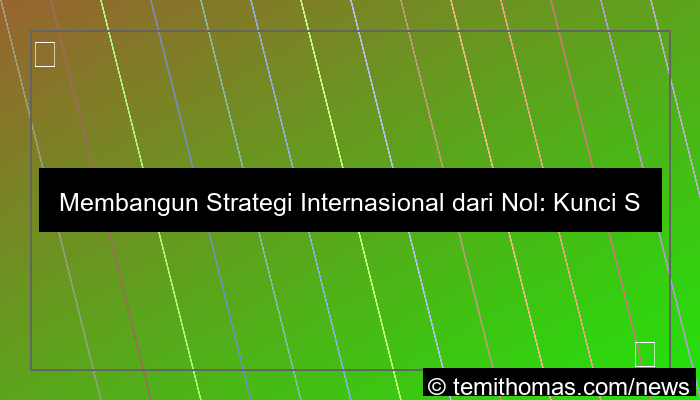 gambar strategi internasional wala meron