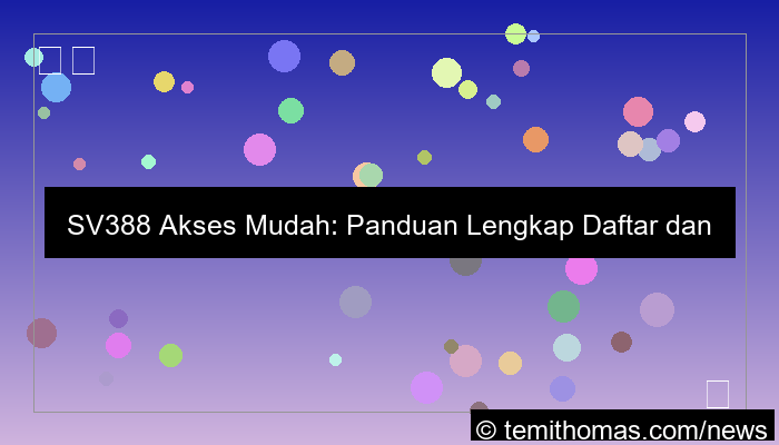 visual sv388 akses mudah