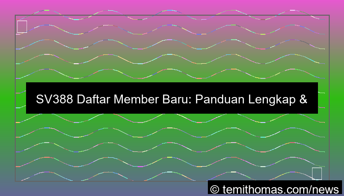 gambar sv388 daftar member baru