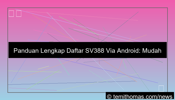 visual sv388 daftar via android