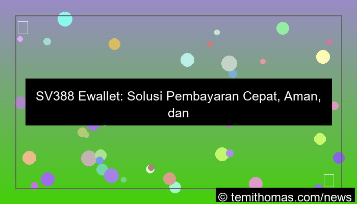 ilustrasi sv388 ewallet