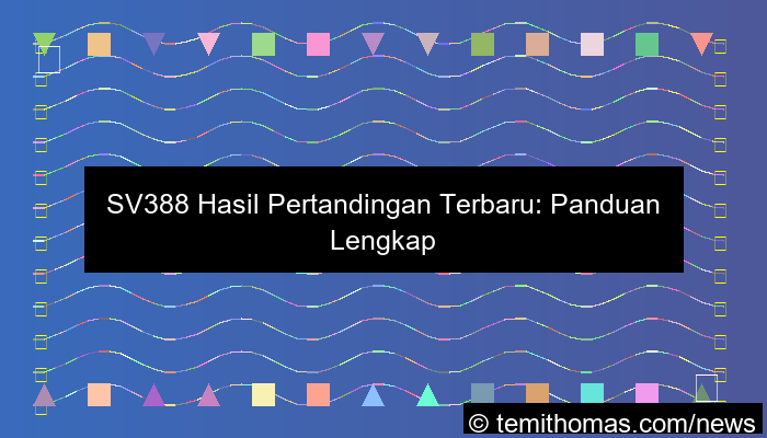 sv388 hasil pertandingan