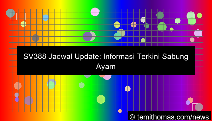 sv388 jadwal update