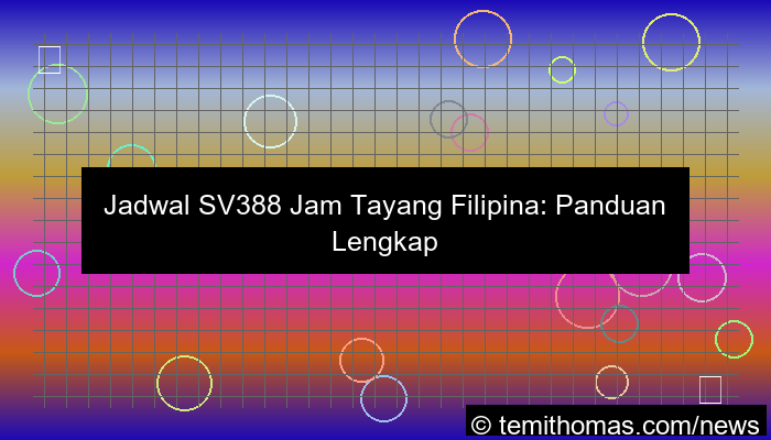 desain sv388 jam tayang filipina