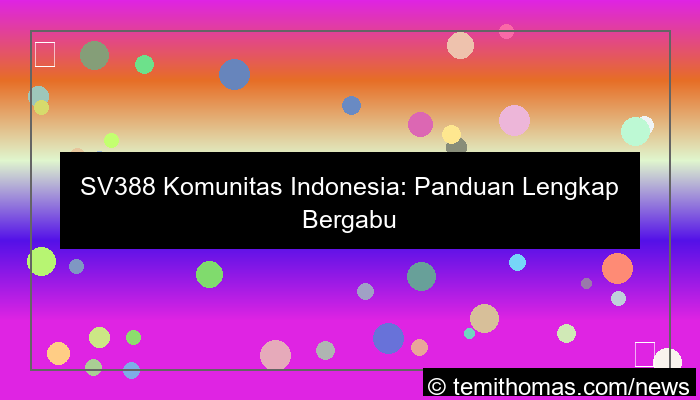 sv388 komunitas indonesia