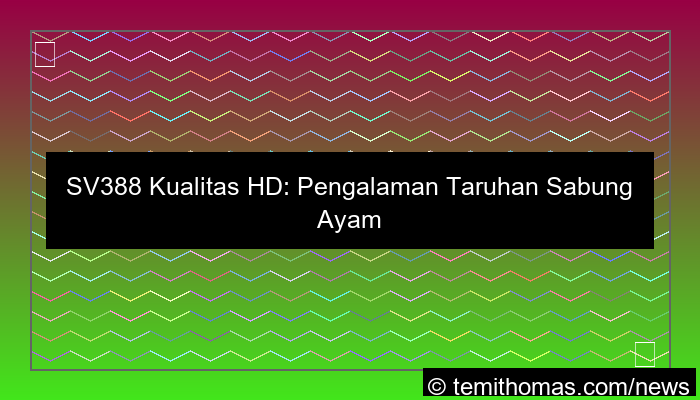 ilustrasi sv388 kualitas hd