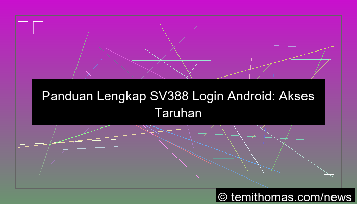 desain sv388 login android