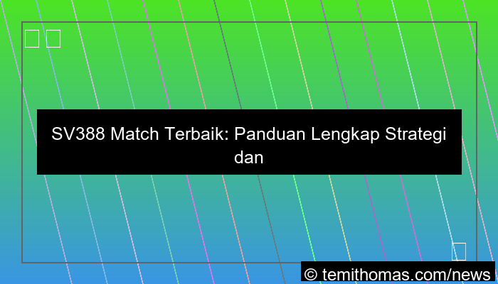 sv388 match terbaik
